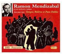 Ramon Mendizabal Et Son Orchestre Typique