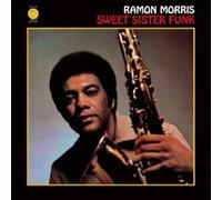 Ramon Morris - Sweet Sister Funk [Import]