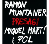 Ramon Muntaner - Presagi/Mmarti I Pol [Import]