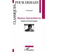 Ramon Saizarbitoria - L'autre Écrivain Basque