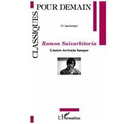 Ramon Saizarbitoria - L'autre Écrivain Basque