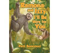 Ramona and Izzy I'll Be Here for You