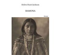 Ramona - Helen Hunt Jackson - La Part Commune - broché - Roman
