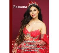 Ramona: Persian love story, Daughter of Cyrus the Great