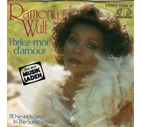Ramona Wulf - Ramona Wulf: Parlez-Moi D'Amour / I'll Never Marry In The Summertime [Vinyl]