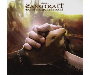 Ramoncín, Lujuria, Dani Flaco, Joan Colomo, Tons & Sons ... - Tribut a Sangtraït-No Hi ha Qui els Pari [Import]