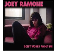 Joey Ramone - Don't Worry About Me [Import]