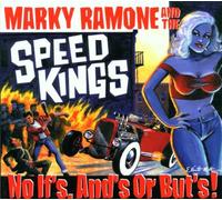 Ramone,Marky and the Speedking - No IFS Ands Or Buts [Import]