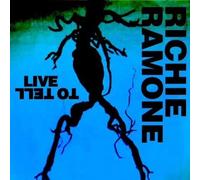 Richie Ramone Live To Tell (Vinyl)