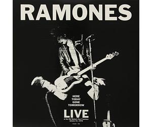 Ramones - Here Today Gone Tomorrow: Live at the Old Waldorf S.Francisco 1978