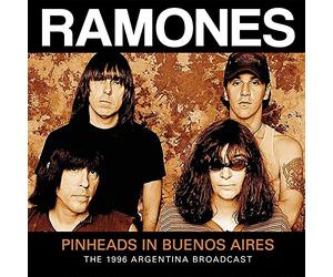 Ramones - Pinheads in Buenos Aires