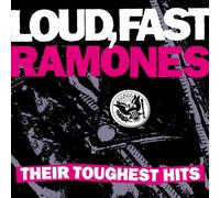 Ramones – Loud, Fast: Their Toughest Hits – Import – Rhino