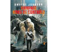 RAMPAGE - HORS DE CONTROLE