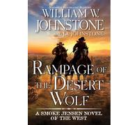 Rampage of the Desert Wolf - William W. Johnstone - Kensington books - ebook (ePub) - Livre