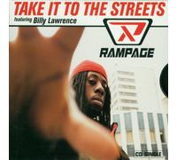 Rampage - Take It to Streets/Wild for Da Night