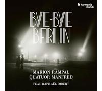 Marion Rampal – Bye Bye Berlin ! Oeuvres de Wei – CD – Digipak