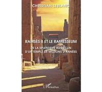 Ramsès II et le Ramesseum – De la splendeur au déclin d'un temple de millions d'années – L'Harmattan