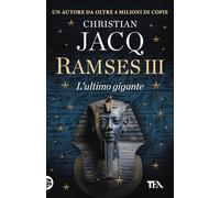 Ramses III. L'ultimo gigante