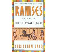 The Eternal Temple, Ramses Series Christian Jacq (Auteur)