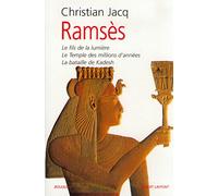 Ramsès, tome 1 : Le Fils de la Lumière - Le Temple des millions d'années - La Bataille de Kadesh