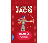 Ramsès, tome 3 : La Bataille de Kadesh