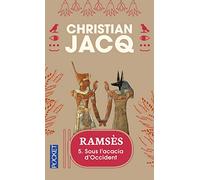 Ramsès, tome 5 : Sous l'acacia d'Occident