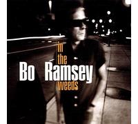 Bo Ramsey - in The Weeds