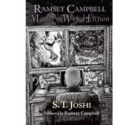 Ramsey Campbell: Master of Weird Fiction