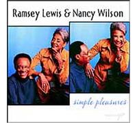 Ramsey Lewis & Nancy Wilson - Simple Pleasures [Import]
