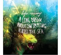 Ramsey, Tyler - Long Dream About Swimming [Import]