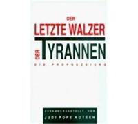 Ramtha. Der Letzte Walzer der Tyrannen. Die Prophezeiung