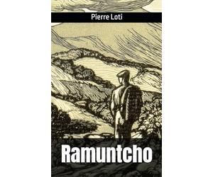 Ramuntcho: Pierre Loti