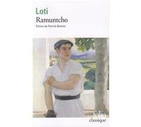 Ramuntcho Pierre Loti (Auteur), Patrick Besnier (Edité par)