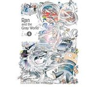 Irie, Aki - Ran and the Gray World, Vol. 4