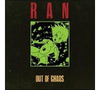 RAN - OUT OF CHAOS