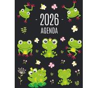 Rana Agenda 2026: Pianificatore Annuale 2026 | Da Gennaio a Dicembre (12 Mesi) | Organizer & Diario Con Anfibio