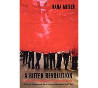 Rana Mitter A Bitter Revolution (Poche) Making of the Modern World
