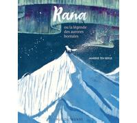 Rana: Ou la légende des aurores boréales