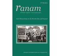 Ranam n°58/2024 Anti-Monarchism in the British Isles and beyond - Pauline Collombier - Presses Universitaires Strasbourg - broché - Revue
