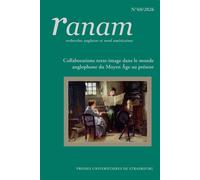 Ranam n°60/2026 Collaborations texte-image dans le monde anglophone du Moyen Âge au présent - Cezara Bobeica - Presses Universitaires Strasbourg - broché - Revue