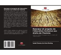 Ranc¿Ur Et Progrès De L'éducation Inclusive Aux Droits De L'homme