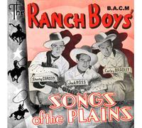 Ranch Boys - Songs of The Plains [Import]