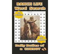Ranch Life Word Search: Daily Duties of a Cowboy: 50 Fun Puzzles About Ranching, Horses, races, and Cowboy Living | Relaxing Word Search Book for ... Horse Lovers, good for Birthday gift personal
