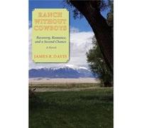 Ranch Without Cowboys Recovery Romance and a Second Chance - Davis James R. - Sunstone Press - Livre en Anglais Davis James R.Davis James R. (Auteur)