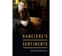 Rancieres Sentiments by Davide Panagia Davide Panagia (Auteur)
