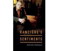 Rancieres Sentiments by Davide Panagia Davide Panagia (Auteur)