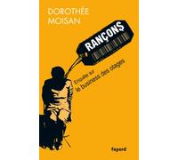 Rançons: Le business des otages