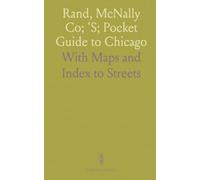 Rand, McNally Co; 'S; Pocket Guide to Chicago: With Maps and Index to Streets