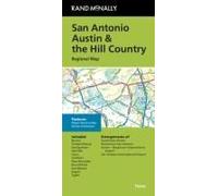 Rand Mcnally Folded Map: San Antonio Austin & The Hill Country Regional Map