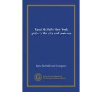 Rand McNally New York guide to the city and environs